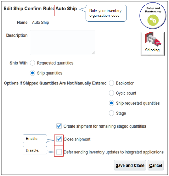 In the Edit Ship Confirm Rule dialog, set the values