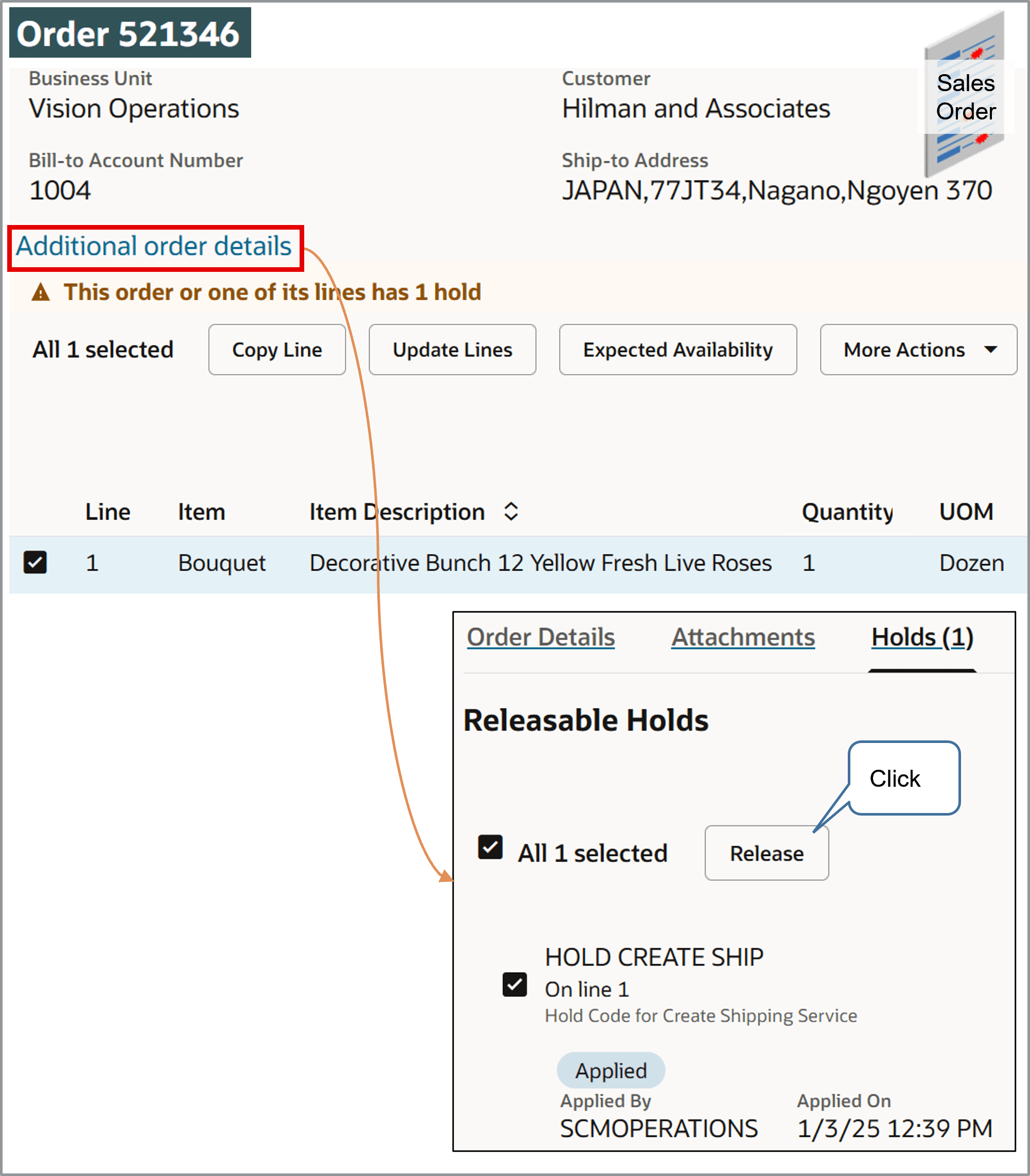 Notice that Order Management changes the Status attribute on the order line from Not Started to Scheduled. If the status doesn't change,