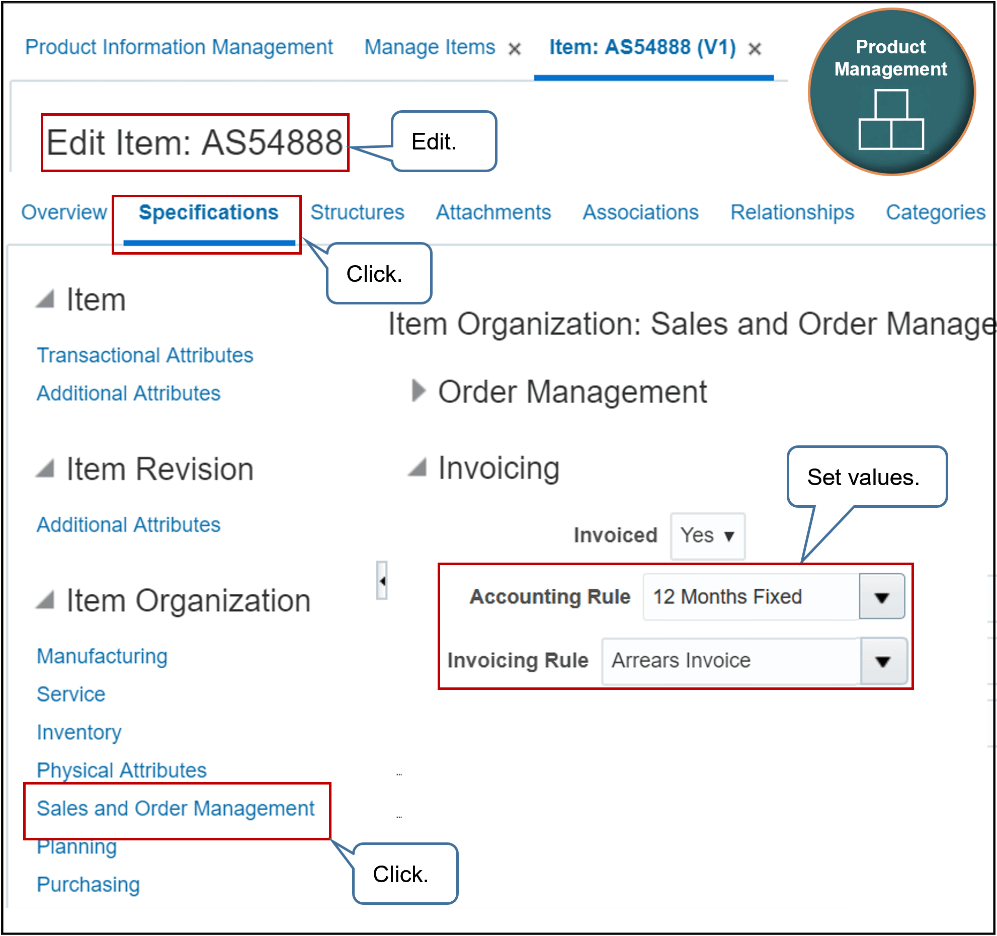 Use the Product Management work area to modify the item.