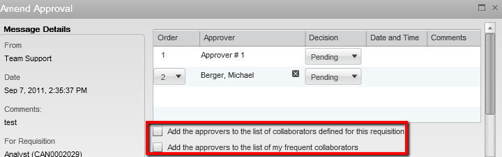 Image showing the Amend Approval window and the option Add the approvers to the list of collaborators defined for this requisition and the option Add the approvers to the list of my frequent collaborators.