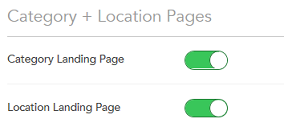 The image shows the Category and Location Pages setting in Site Builder where users go to enable and disable these Landing pages.