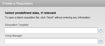 Image showing the Create a Requisition assistant, with the Requisition Template and Hiring Manager fields.