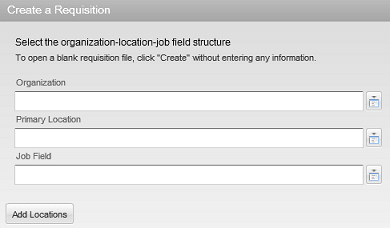 Image showing the Create a Requisition assistant, with the Oraganization, Primary Location, and Job Field fields.