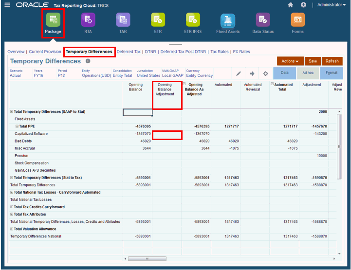 Enter temporary difference closing balances under Opening Balance Adjustment.