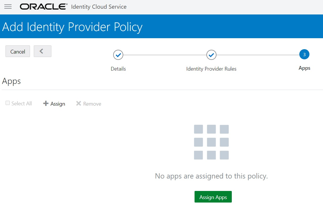 A screen showing the final step of adding identity provider policy. The option displayed is to assign apps to the policy.