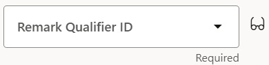 An image of the Remark Qualifier ID list box with a drop-down list and the View icon. An image of the Remark Qualifier ID list box with a drop-down list and the View icon.