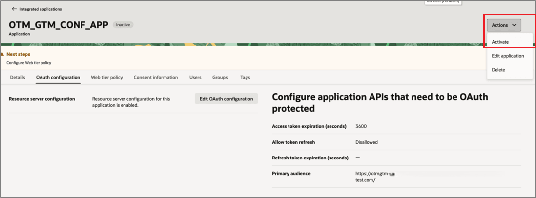 This image is a screen shot showing the edited and now complete OTM_GTM_CONF_APP confidential application. Also shown is the Actions menu with the Activate menu item highlighted.