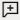 Add Comment icon