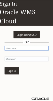 Sign-in to Oracle WMS Cloud App