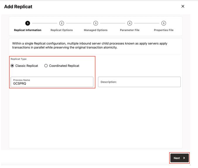 Select the Replicat Type, enter the Process Name and click Next.