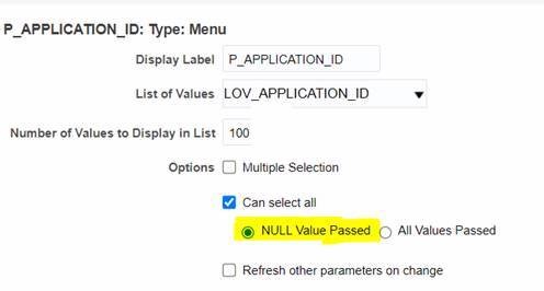 The option "NULL Value Passed" is selected for the P_APPLICATION_ID parameter. The option "NULL Value Passed" is selected for the P_APPLICATION_ID parameter.