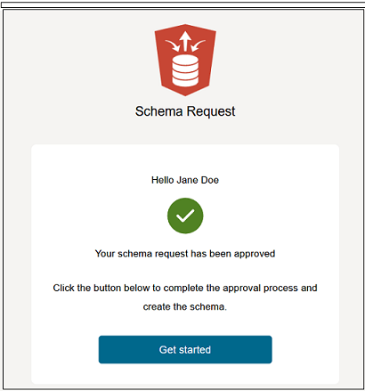 Schema Request Approved Notification