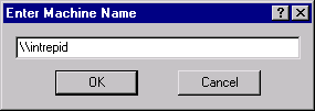 Describes the Enter Machine Name screen.