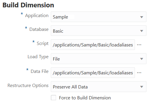 Build Dimension dialog, from Jobs. Application: Sample, Database: Basic, Script: /applications/Sample/Basic/loadaliases.rul, Load Type: File, Data File: /applications/Sample/Basic/loadaliases.txt, Restructure Options: Preserve All Data.