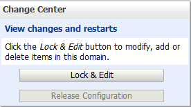 Change Center section of WebLogic Administration Console, focused on "Lock & Edit" button
