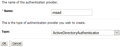 WebLogic Server Administration Console, Providers > Create a new Authentication Provider screen, focusing on adding a new provider with Name: msad and Type: ActiveDirectoryAuthenticator.