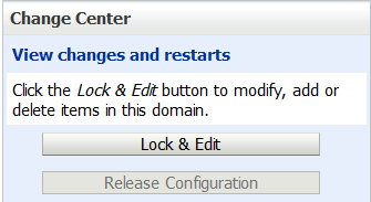 Change Center section of WebLogic Console with the Lock & Edit button available.