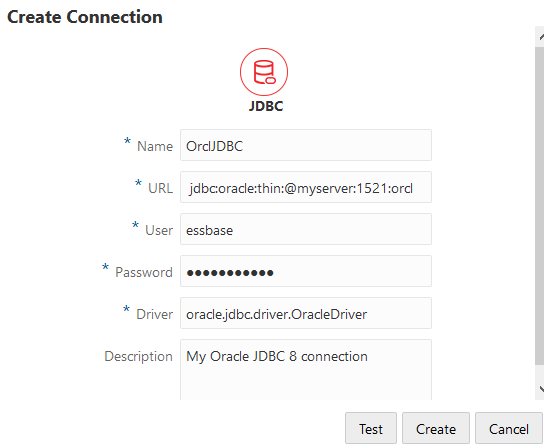 Create Connection dialog for JDBC driver connection type. Name: Oracle JDBC, URL: jdbc:oracle:thin:@myserver.example.com:1521/orclpdb.example.com, User: essbase, Password: (obscured), Driver: oracle.jdbc.driver.OracleDriver, Description: Oracle JDBC 8 connection