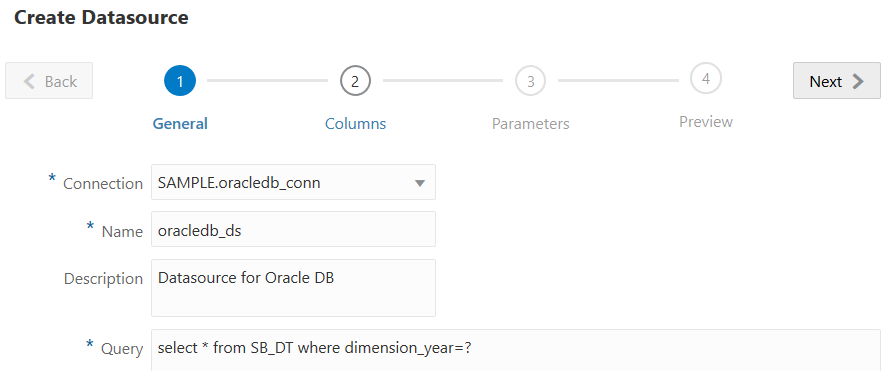 Image of the General tab in the create Datasource wizard. Connection: SAMPLE.oracledb_conn, Name: oracledb_ds, Description: Datasource for Oracle DB, Query: select * from SB_DT where dimension_year=?