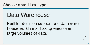 "Choose a workload type" option with Data Warehouse selected