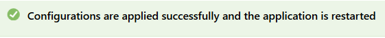 Confirmation message reads "Configurations are applied successfully and the application is restarted"