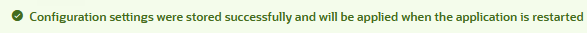 Confirmation message, reading: Configuration settings were applied successfully and the application will be restarted.