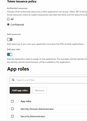 Confidential application's token issuance policy is defined with specific app roles: Identity Domain Administrator, Security Administrator, and Cloud Gate.