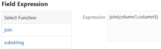 Field Expression dialog in an index based dimension build rule. The expression in the example is join(column1,column5). Substring function is also available.
