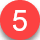 five