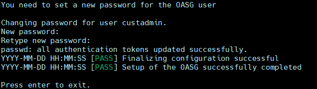 You need to set a new password for the OASG User...