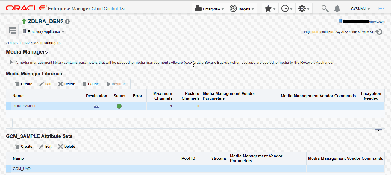 Displays Media Managers for a Recovery Appliance in Cloud Control. Displays Media Managers for a Recovery Appliance in Cloud Control.
