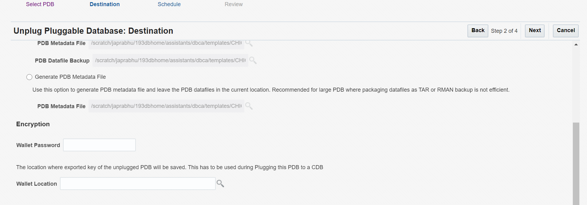 Image showing the fields required for unplugging a TDE enabled PDB. Enter the Wallet Password and Wallet location.