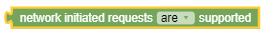 The screen capture shows a sample policy condition, where network initiated requests are supported.