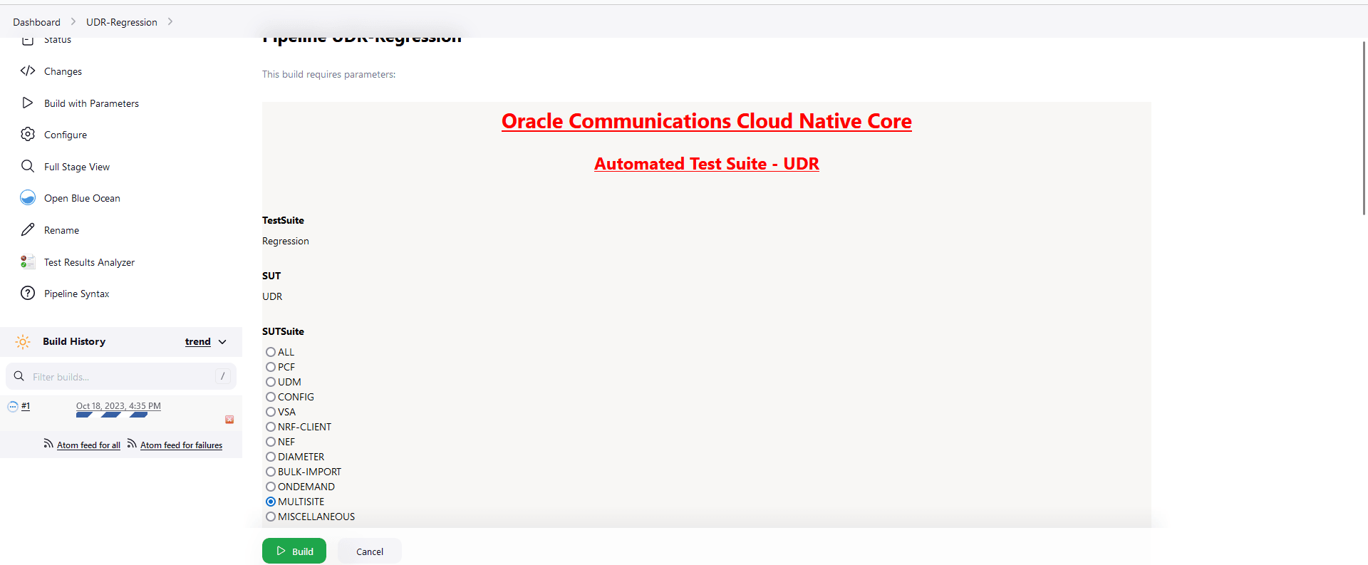 UDR Regression Pipeline Multiple Site Deployment UDR Regression Pipeline Multiple Site Deployment