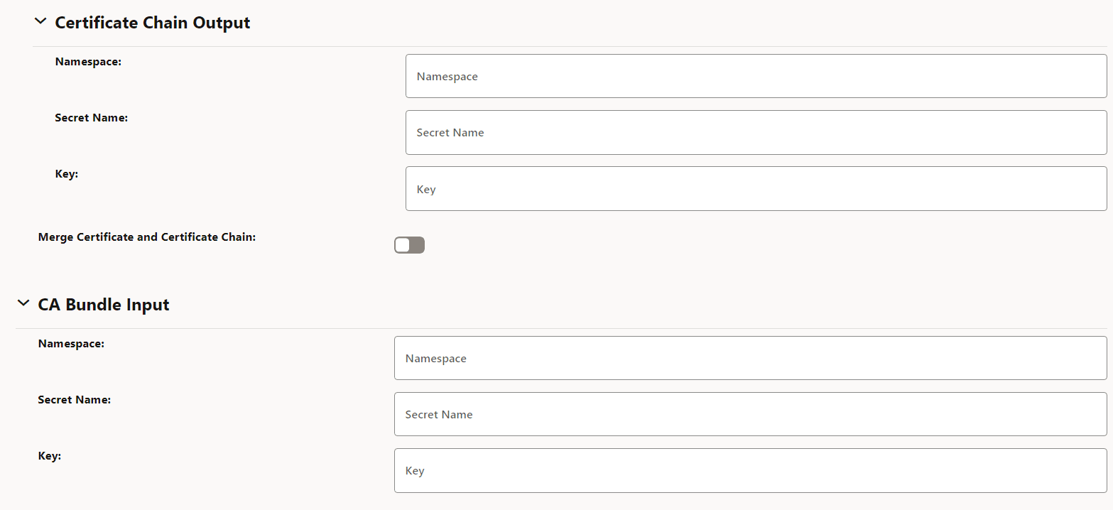 Optional Certificate chain output and CA bundle input fields