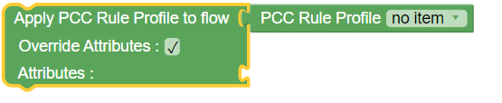 Apply PCC Rule Profile to flow with Override Attributes Apply PCC Rule Profile to flow with Override Attributes