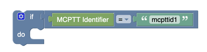 MCPTT Identifier blockly condition MCPTT Identifier blockly condition