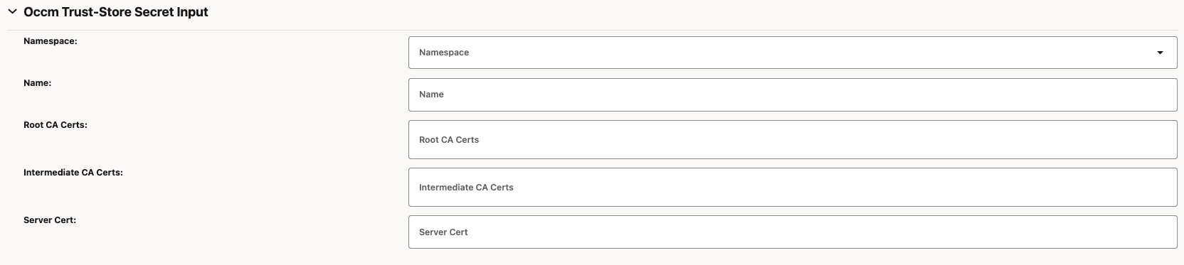 Occm Trust-Store Secret Input Occm Trust-Store Secret Input