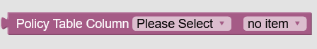 Policy Table Column Blockly