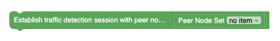 Establish traffic detection session with "peer node set name"