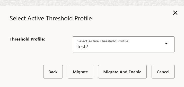 Select Active Threshold Profile