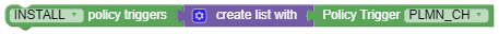 Install Policy Triggers block