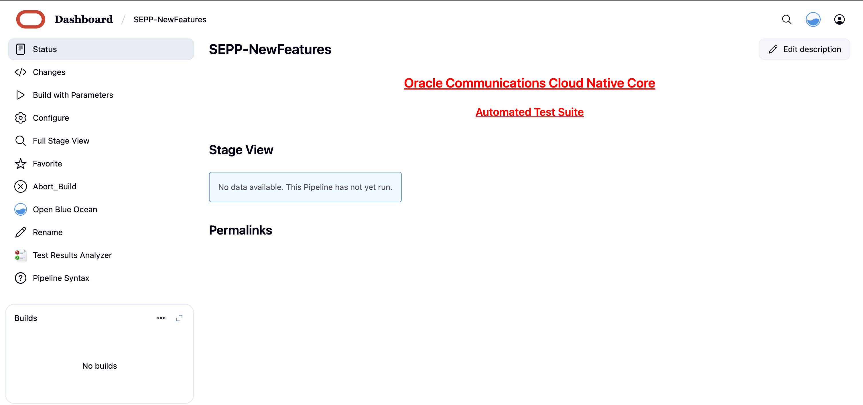 Jenkins dashboard for SEPP-NewFeatures pipeline showing no builds and no data available for stage view.