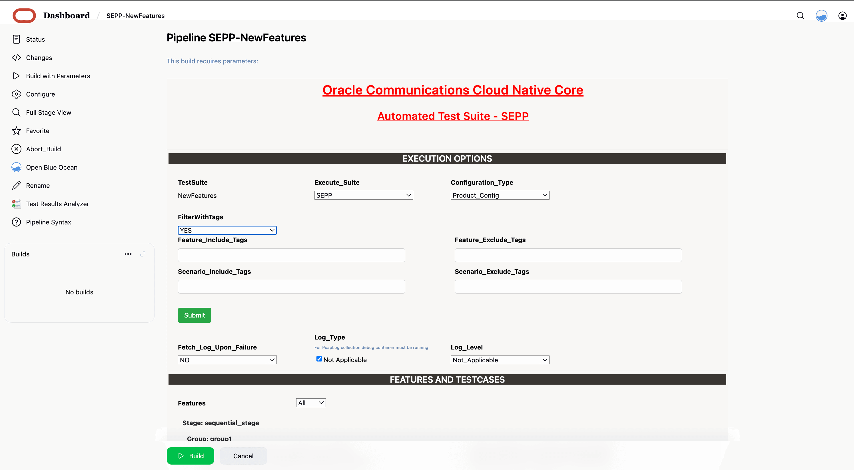 Jenkins pipeline build page for Oracle Communications Cloud Native Core Automated Test Suite with execution options and features and test cases sections.