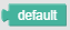 default block