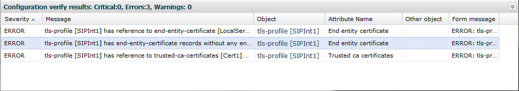 This screen capture shows an example of the configuraiton errors list. The list shows the severity, the error message, the object, the attribute name, the other object (when applicable), and the form message. This screen capture shows an example of the configuraiton errors list. The list shows the severity, the error message, the object, the attribute name, the other object (when applicable), and the form message.