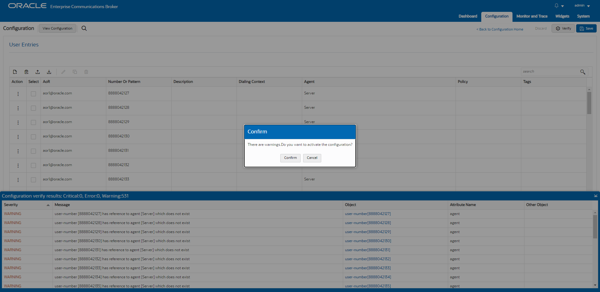 This screen capture shows the dialog that displays when the system finds errors in the configuration that you are trying to activate. This screen capture shows the dialog that displays when the system finds errors in the configuration that you are trying to activate.