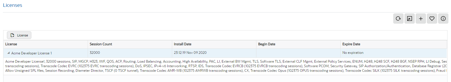 This screen capture shows an example of license details, which display in text below the selected license. The text states the number of allowed sessions and all features included in the license. This screen capture shows an example of license details, which display in text below the selected license. The text states the number of allowed sessions and all features included in the license.