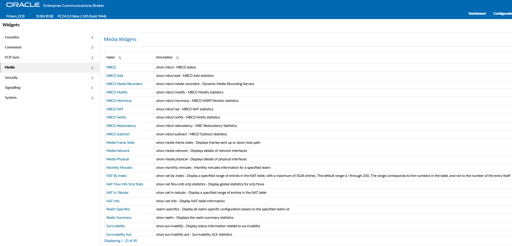 This screen capture shows an example of the center pane after clicking Media in the navigation pane. The center pane displays a list of Media widgets in alphabetical order. For each one, the center pane displays the corresponding ACLI show command and a description of the information.