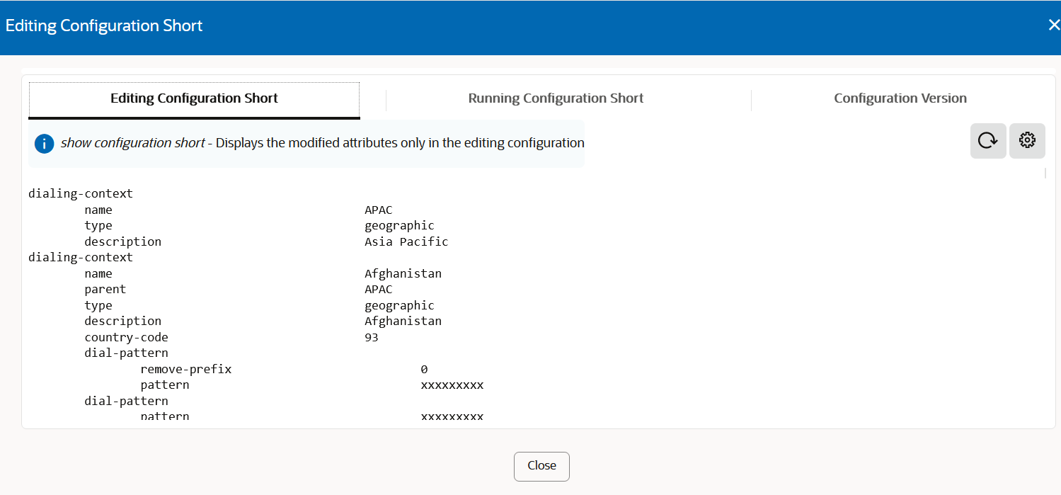From any configuration object, from the configuration page, there is a View Configuration button. From any configuration object, from the configuration page, there is a View Configuration button.